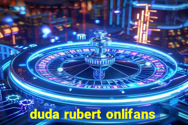 duda rubert onlifans